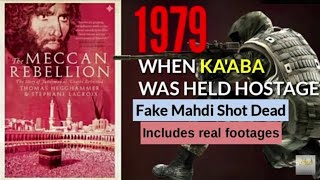 When Ka'aba was held Hostage | 1979 Makkah Seige |