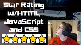 5 Star Rating with JavaScript, HTML, and CSS Part 1