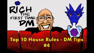 Top 10 House Rules - DM Tips #4