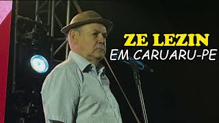 Zé Lezin Ao Vivo Em Caruaru-PE