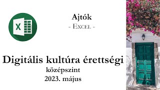 Ajtók - 2023. május középszintű digitális kultúra érettségi: táblázatkezelés