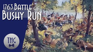 1763 Battle of Bushy Run