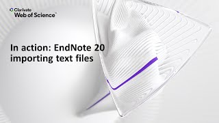 In action: EndNote 20 (Windows) importing text files