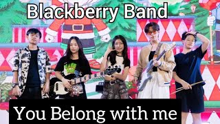 You belong with me  / Blackberry Cover