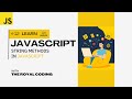 String Methods in JavaScript | JavaScript Tutorials for Beginners