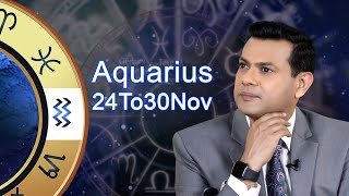 Aquarius weekly horoscope 24 November To 3o November