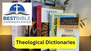 4 Theological Dictionaries and 1 Theological Handbook [Building Your Library Series]