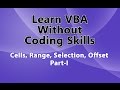 Work with Cells, Range, Selection & Offset in VBA