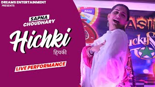 Hichki | Sapna Choudhary Dance Performance | Haryanvi Songs 2022