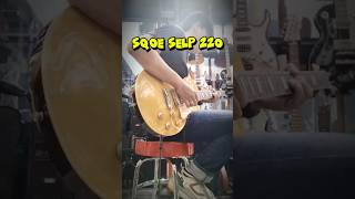 SQOE LESS PAUL SELP 220 ( Sound Sample ) #sqoeguitarsphilippines #sqoe