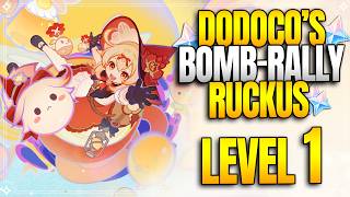 Level 1 - Dodoco's Bomb-Rally Ruckus | Phantasmal Pals【Genshin Impact】