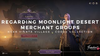 Regarding Moonlight Desert Merchant Groups - All 5 Pages - Throne and Liberty