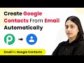 How to Create Google Contacts From Email | Email Parser to Google Contacts