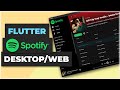 Flutter Spotify Clone Desktop/Web UI | Apps From Scratch