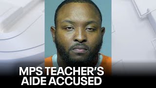 MPS teacher's aide accused | FOX6 News Milwaukee