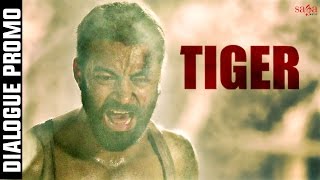 Enu Main Tiger Kehnda Si - Dialogue Promo  -  TIGER - Sippy Gill - Yograj Singh