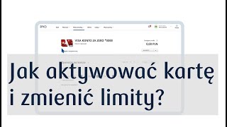 Jak aktywować kartę do konta i zmienić limity w serwisie iPKO? | PKO Bank Polski