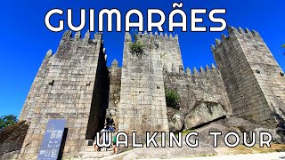 Guimarães - Walking Tour