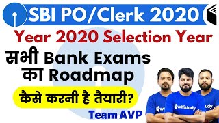 SBI PO/Clerk 2020 | All Bank Exams Roadmap | Use Code "WIFIAVP10" GET 10% OFF | Join Now