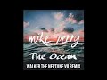 Mike Perry - The Ocean • Alan Walker Style (Walker The Megumin VII Remix)