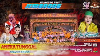 🔴LIVE SANDIWARA ANEKA TUNGGAL | MBAH BUYUT JEMBRONG TAHUN 2024 | JUNTIWEDEN, MINGGU 01 DESEMBER 2024