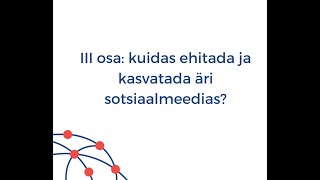 Kuidas ehitada ja kasvatada äri sotsiaalmeedias?