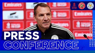 "We Want To Go As Far As We Possibly Can Again" - Brendan Rodgers | Walsall vs. Leicester City |