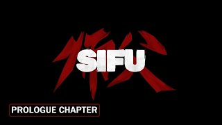 Sifu - Prologue Chapter | PS5  2022  [4K 2160p]