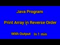 Java Program Print Array in Reverse order with Output .. #Java_Code🔥🔥     #bluej 👨‍💻👨‍💻