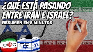 ✅ El CONFLICTO entre IRÁN e ISRAEL resumido en 8 minutos | ¿Qué está pasando entre IRÁN e ISRAEL?