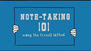 Note-Taking 101using the Cornell Method