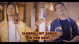 12 Nepali Hit Songs On 1 Beat || Chhewang Lama X Sanjeet Shrestha ||