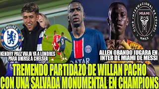 KENDRY PAEZ VIAJA YA A LONDRES PARA UNIRSE A CHELSEA!  PARTIDAZO DE WILLAN PACHO EN CHAMPIONS Y MAS