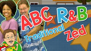 ABC R&B | Traditional Zed | Jack Hartmann ABC Song