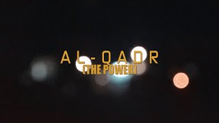 Al-Qadr(The Power) [Short Film]