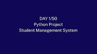 Student Management System in Python | Day 1/50 High School Project Series