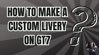 How to make a custom Livery on #gt7 #granturismo #customlivery