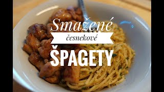 Smažené česnekové špagety-recept