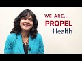 We are PROPEL Health