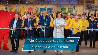 IKEA Puebla inaugura su tienda en Vía San Ángel