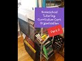 Part 2: Homeschool / Tutoring Curriculum Cart Organization