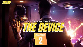 The Device - Live event Reload Chapter 2