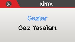 Gazlar - Gaz Yasaları