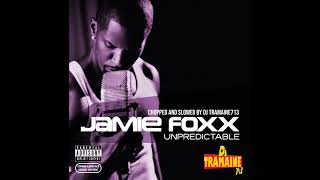 Jamie Foxx- Dj Play A Love Song Chopped And Slowed By Dj Tramaine713