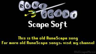 Old RuneScape Soundtrack: Scape Soft