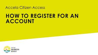 Accela Citizen Access: How to Register for an Account to Submit Permits Online