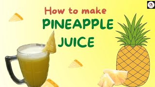 🍍పైన్ఆపిల్ జ్యూస్🍍|Pineapple Juice Making| How to make Pineapple Juice in Telugu| Homemade Juice|