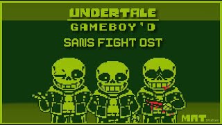 (Undertale: Gameboy'd) SANS FIGHT FULL OST