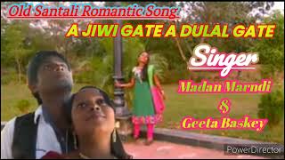 Old Santali Romantic Song || A Jiwi Gate A Dulal Gate