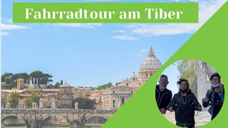 🚲Fahrradtour am Tiber